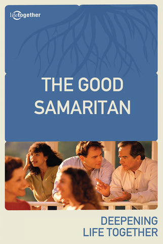Parables Session #4 - The Good Samaritan