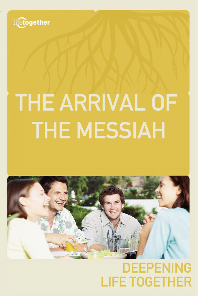 Promises Session #4 - The Arrival of The Messiah