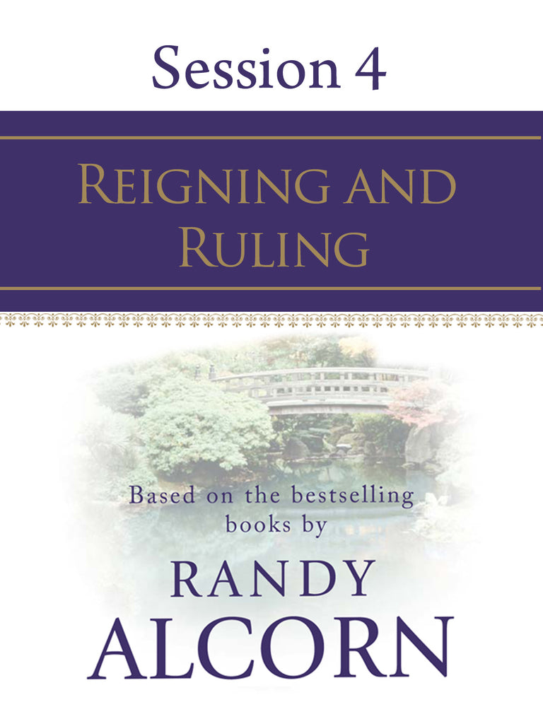 Heaven Session #4 - Reigning and Ruling