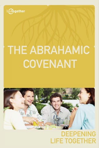 Promises Session #2 - The Abrahamic Covenant