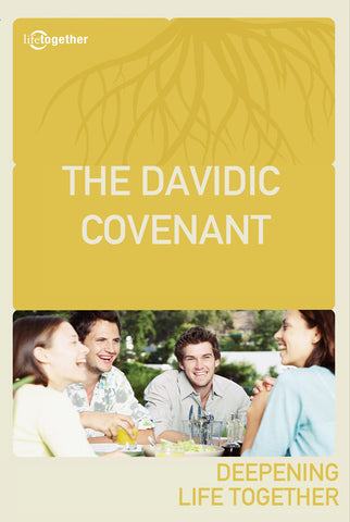 Promises Session #3 - The Davidic Covenant