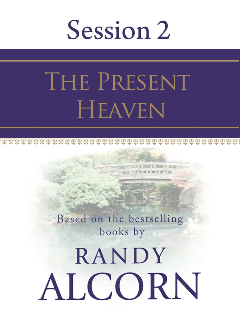Heaven Session #2 - The Present Heaven